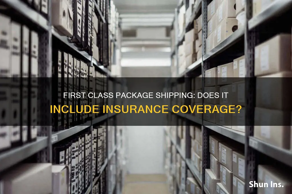 does shipping a first class package have insurance