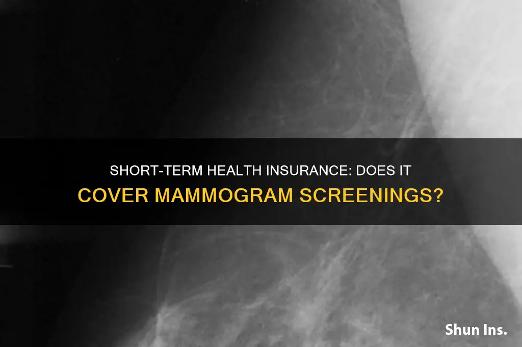 does short term health insurance cover mammograms