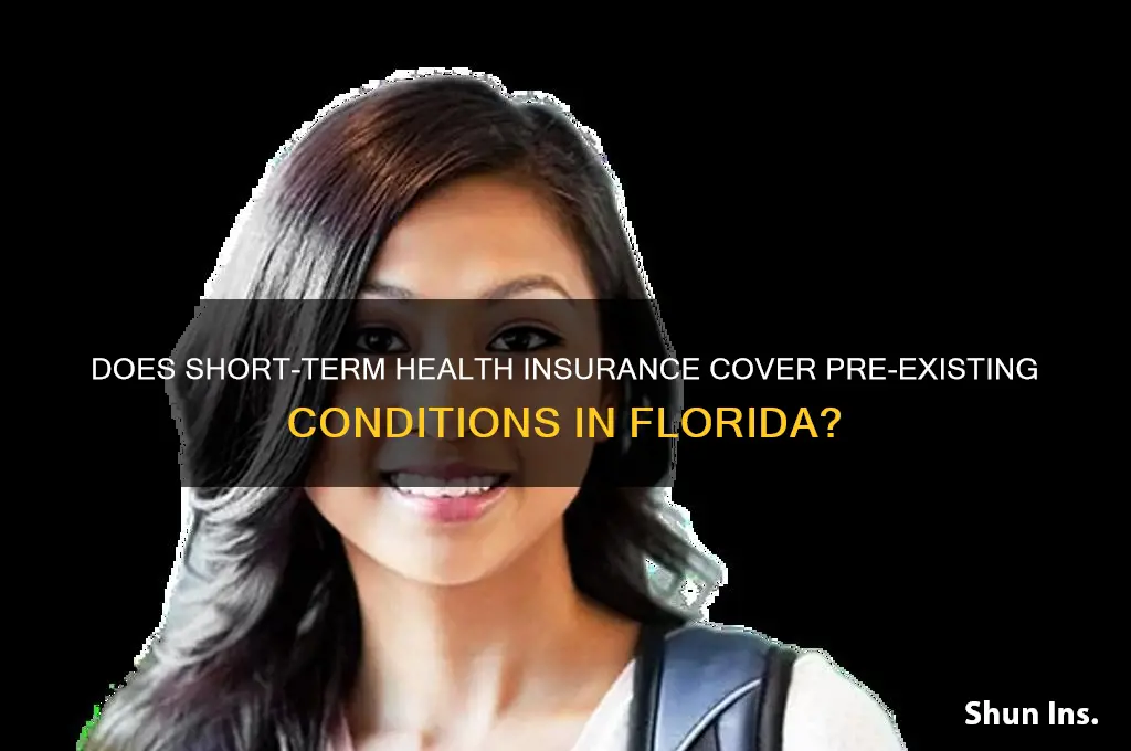 does short term health insurance cover pre-existing conditions in florida