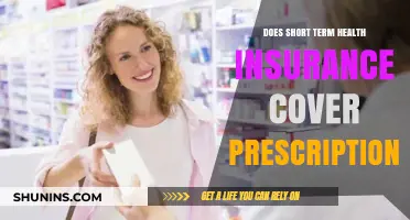 Does Short-Term Health Insurance Cover Prescriptions? What You Need to Know