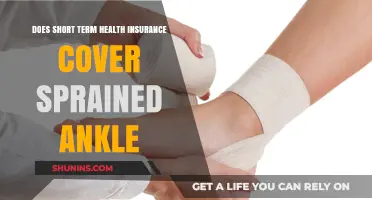 Does Short-Term Health Insurance Cover Sprained Ankle Treatment?