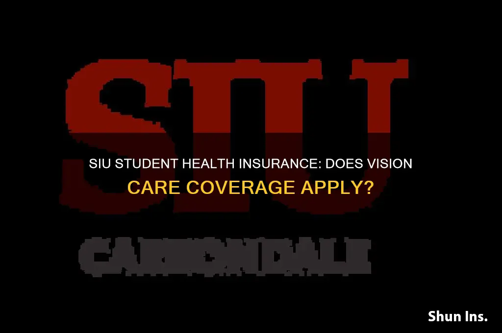 does siu student health insurance cover vision