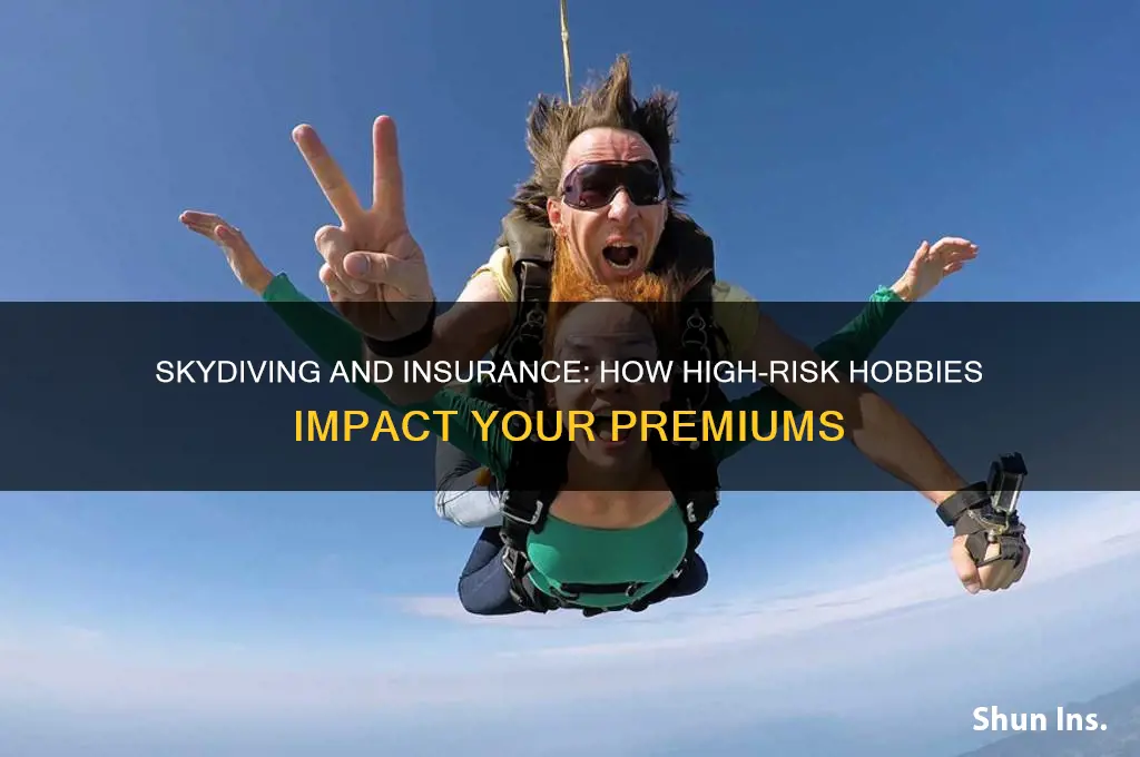 does skydiving increase insurance