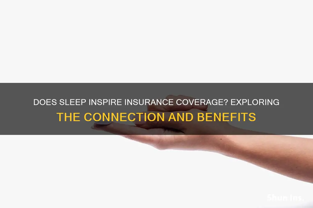 does sleep inspire have insurance