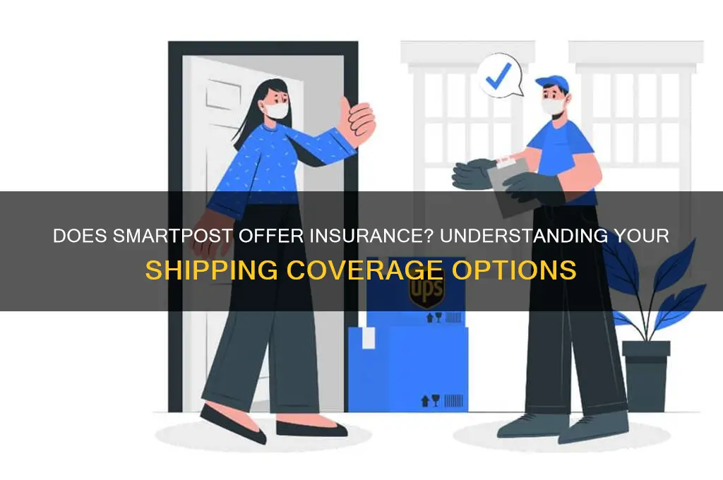 does smartpost have insurance