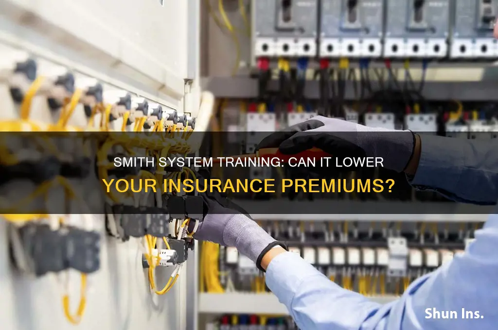 does smith system reduce your insurance