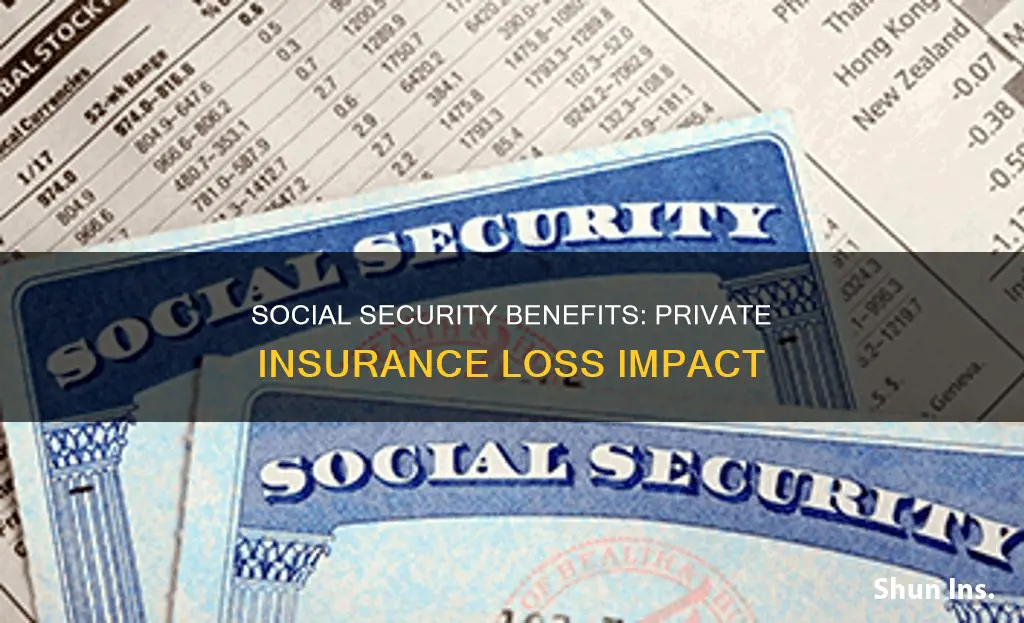 does social security go up when you lose private insurance