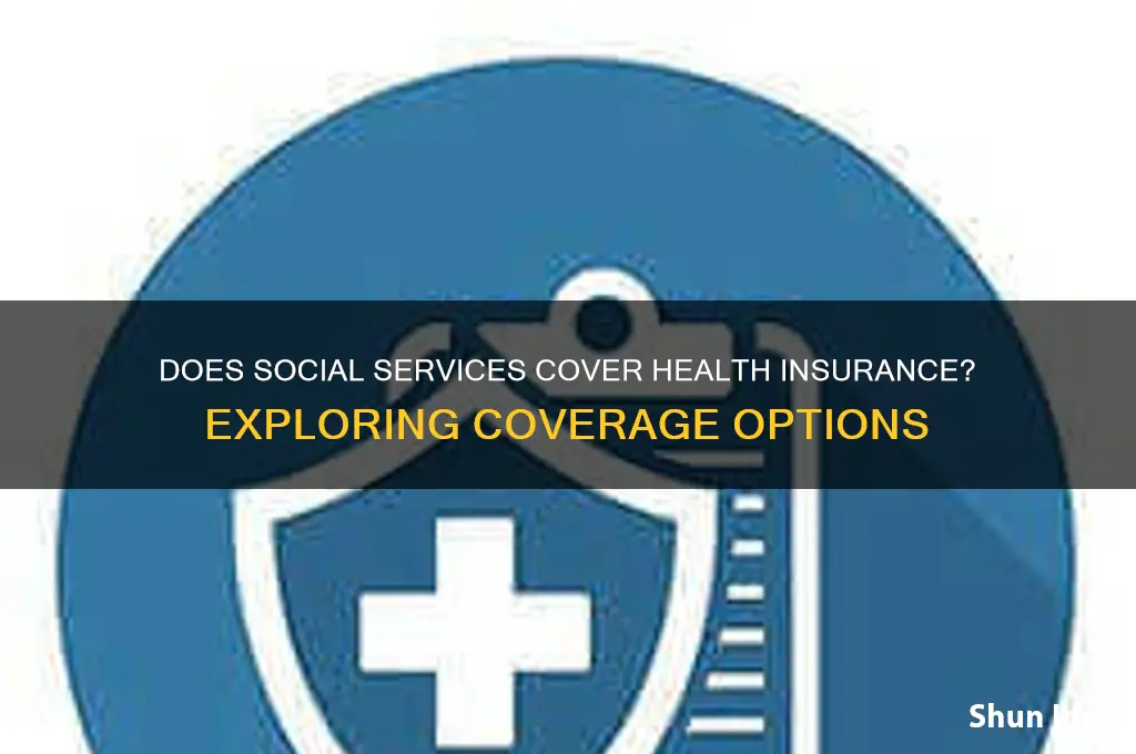 does social services cover health insurance