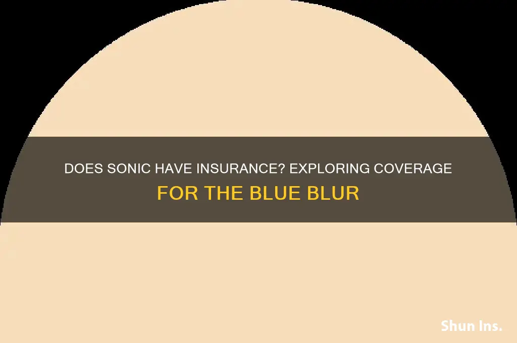 does sonic have insurance