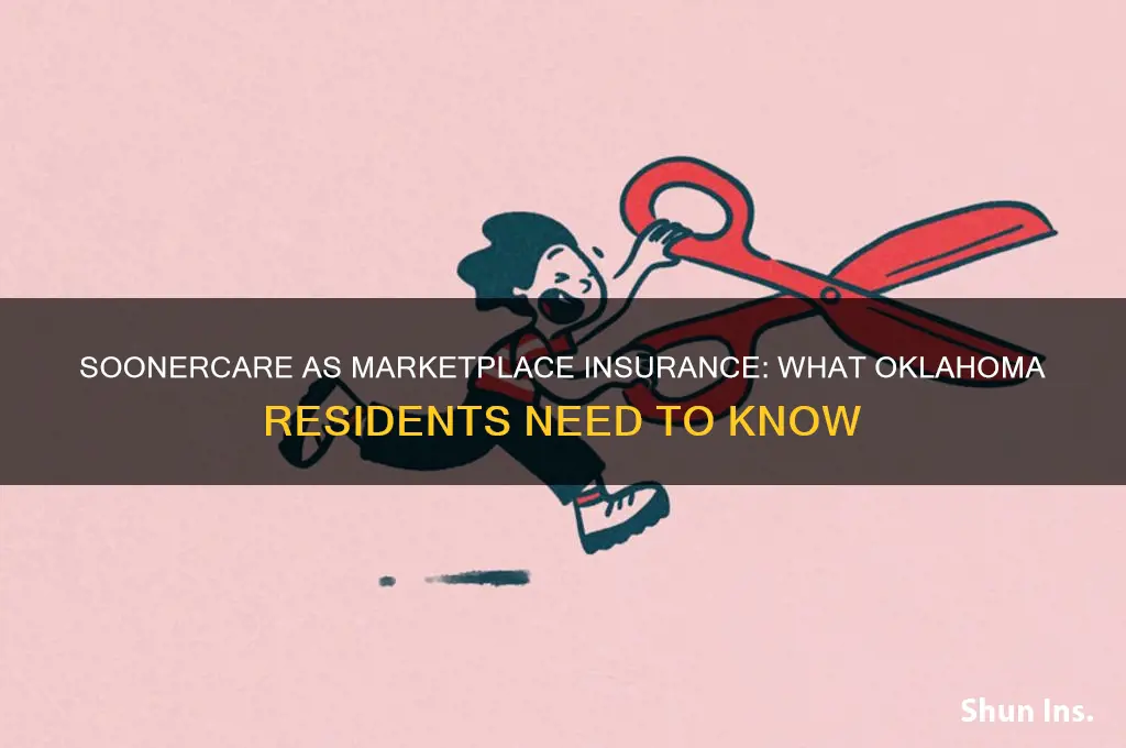 does soonercare count as marketplace insurance for oklahoma