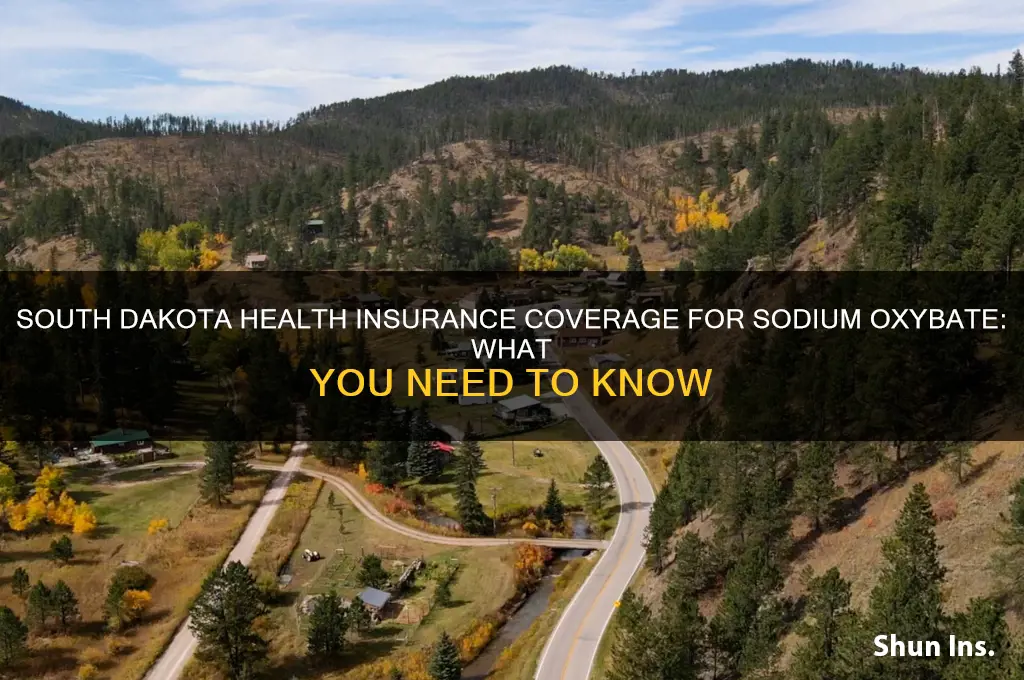 does south dakota health insurance cover sodium oxybate