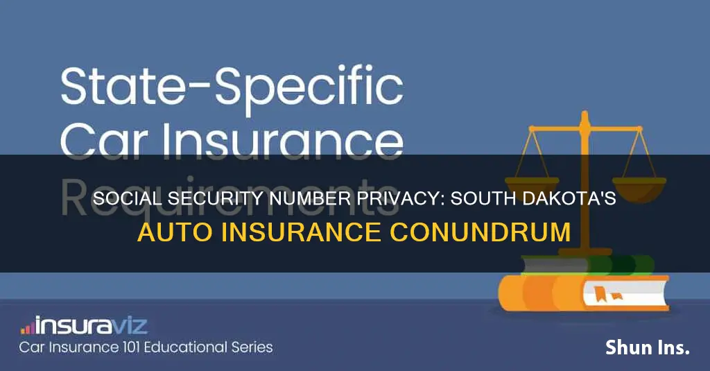 does south dakota require social security number for auto insurance