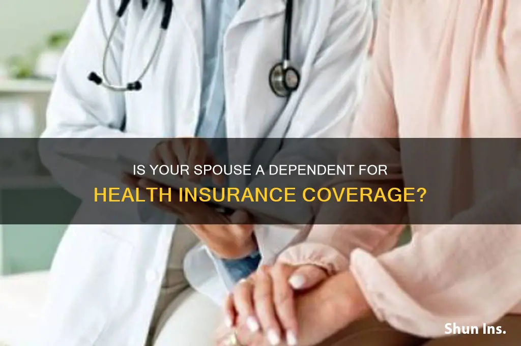 does spouse count as dependent on health insurance