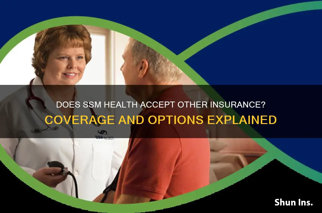 does ssm health except other insurance