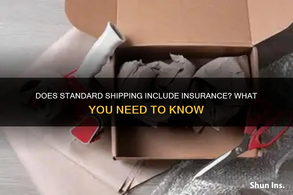 does standard shipping inculde insurance