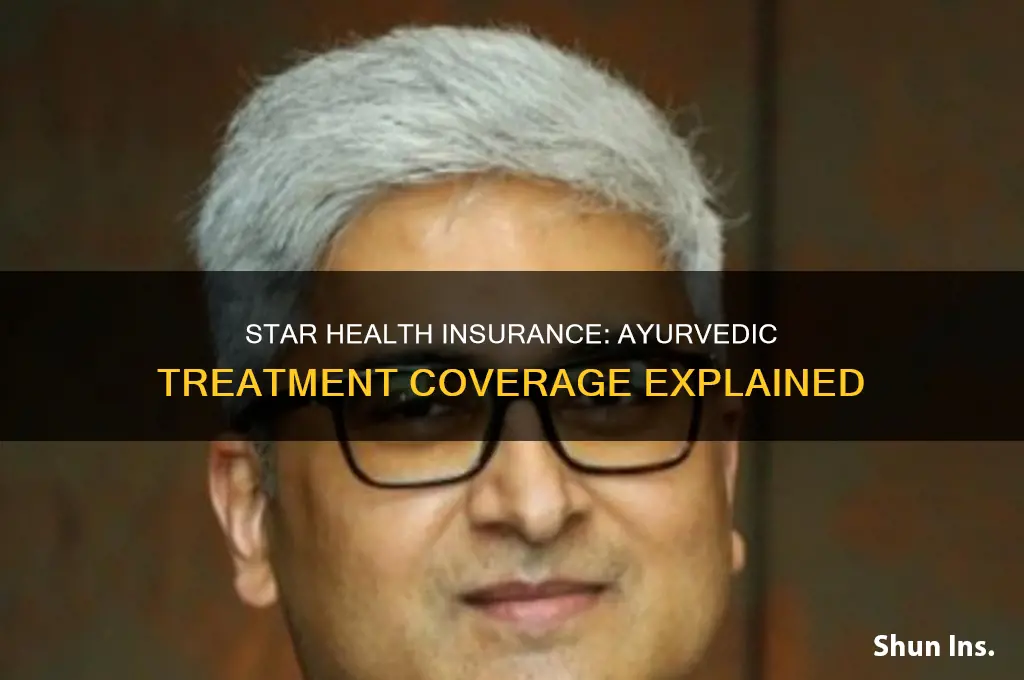 does star health insurance cover ayurvedic treatment