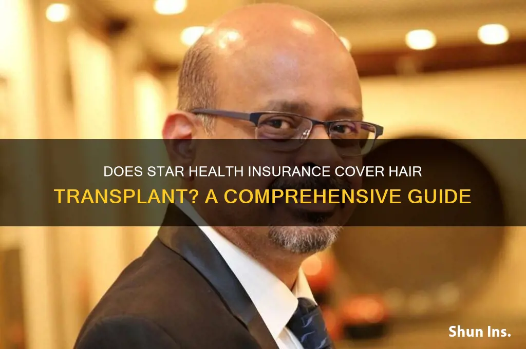 does star health insurance cover hair transplant