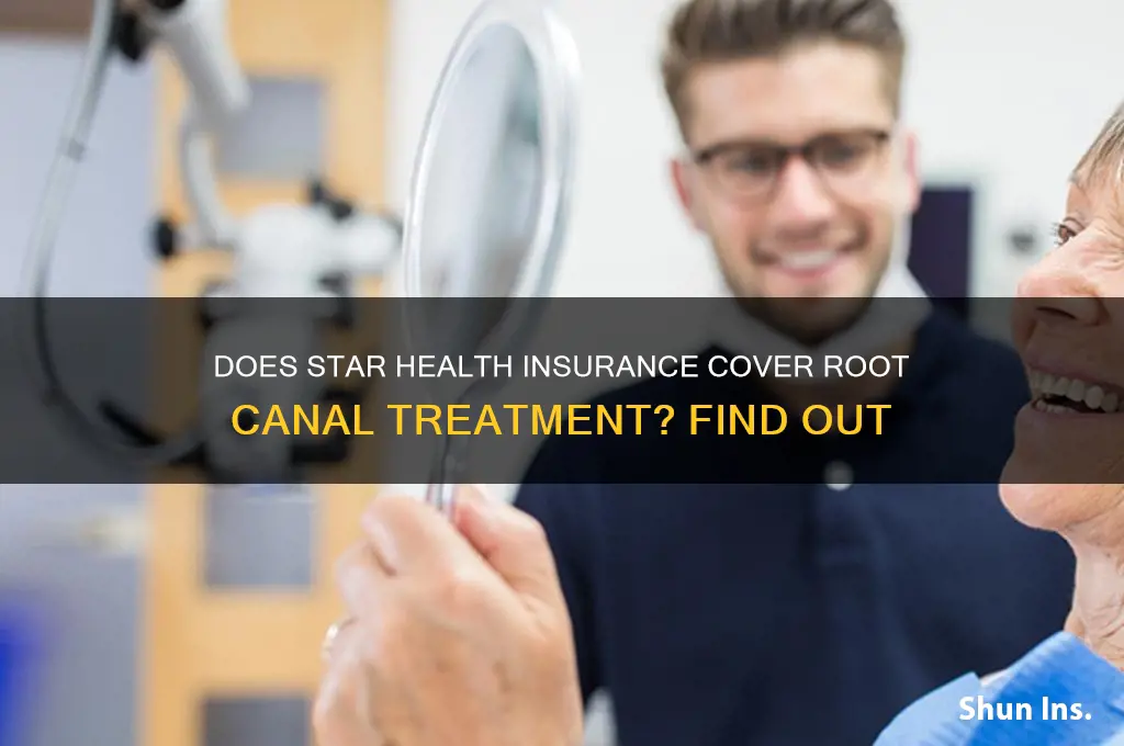 does star health insurance cover root canal
