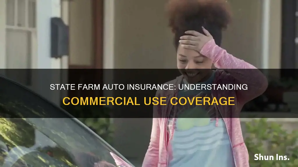 does state farm auto insurance cover commercial use