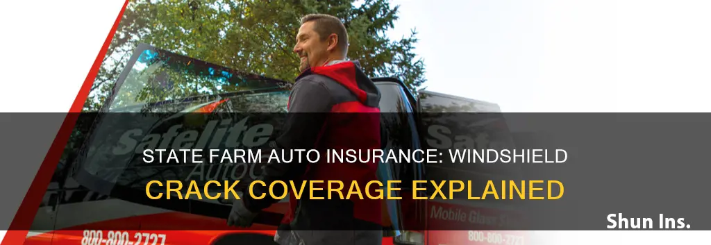 does state farm auto insurance cover windshield cracks