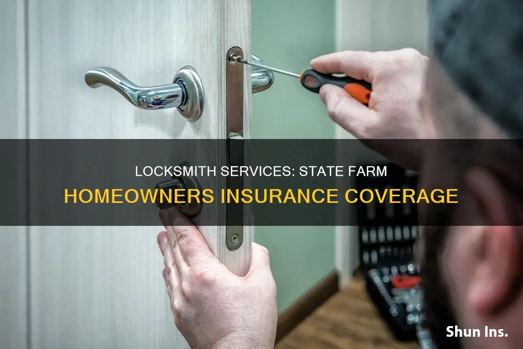does state farm cover locksmith homeowners insurance