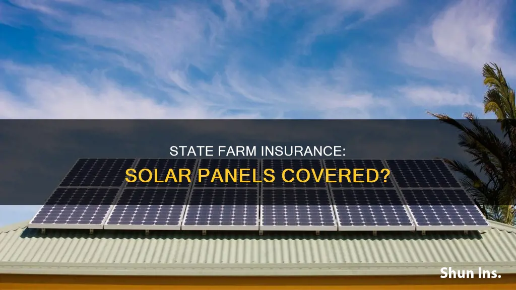 does state farm homeowners insurance cover solar panels