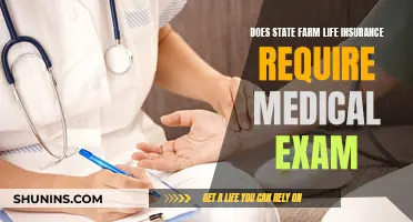 State Farm Life Insurance: Medical Exam Needed?