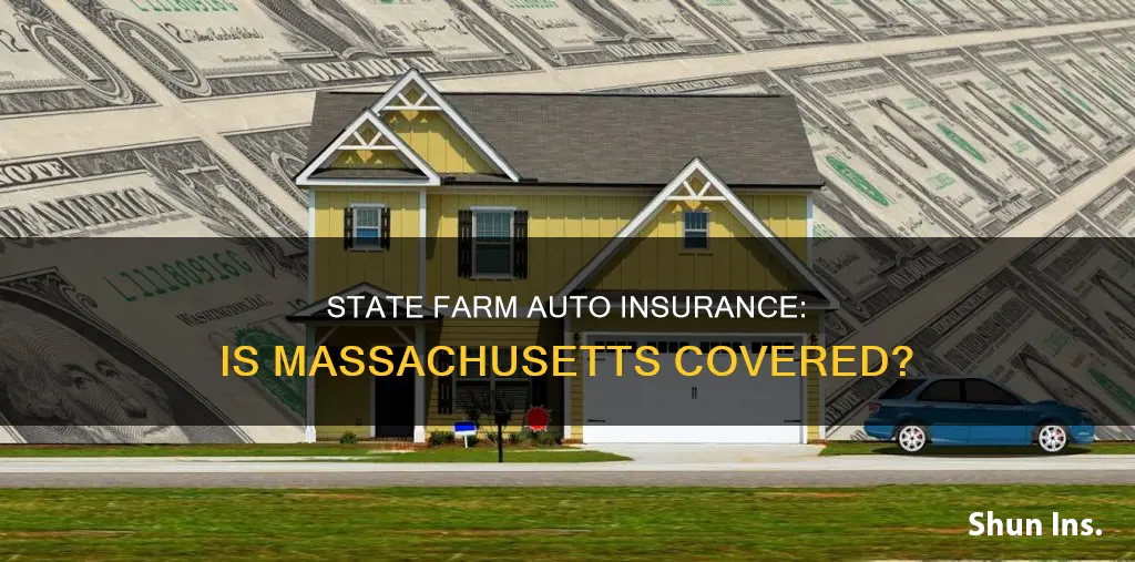 does state farm offer auto insurance in Massachusetts