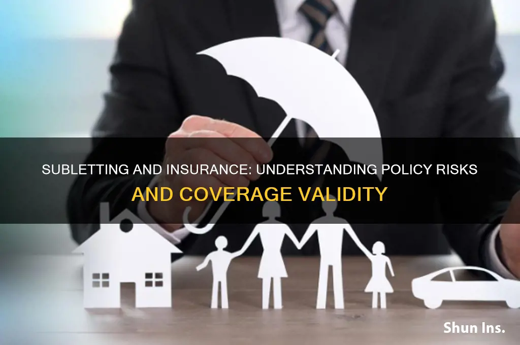does subletting invalidate insurance