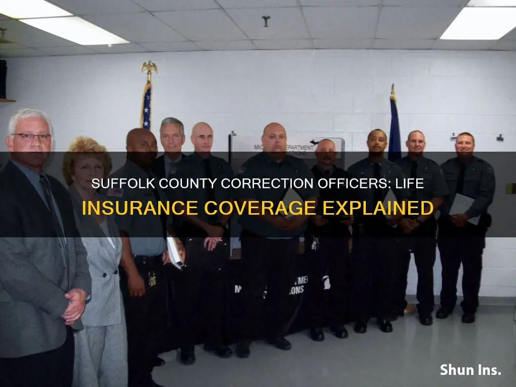 does suffolk county correction officier recieve life insurance