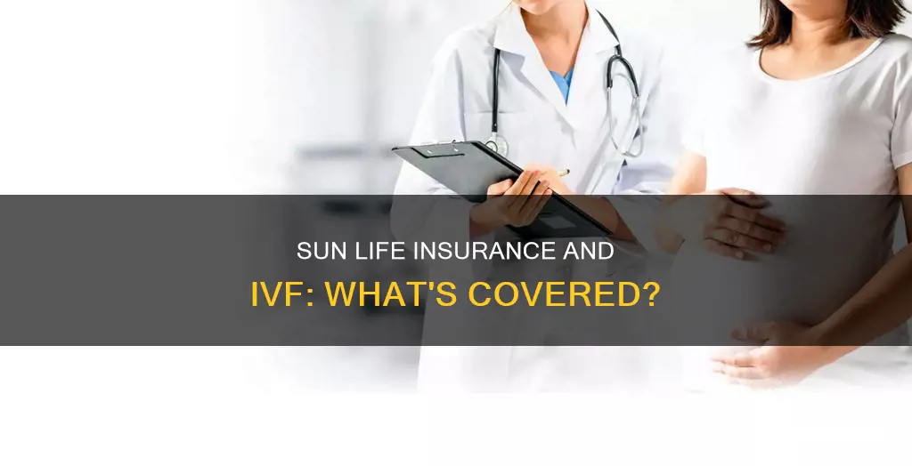 does sun life insurance cover ivf