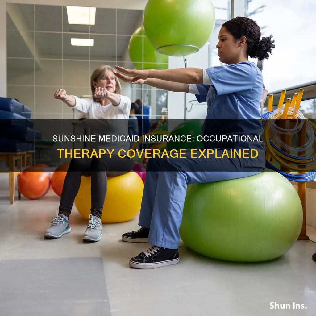 does sunshine medicaid insurance cover occupatioal therapy