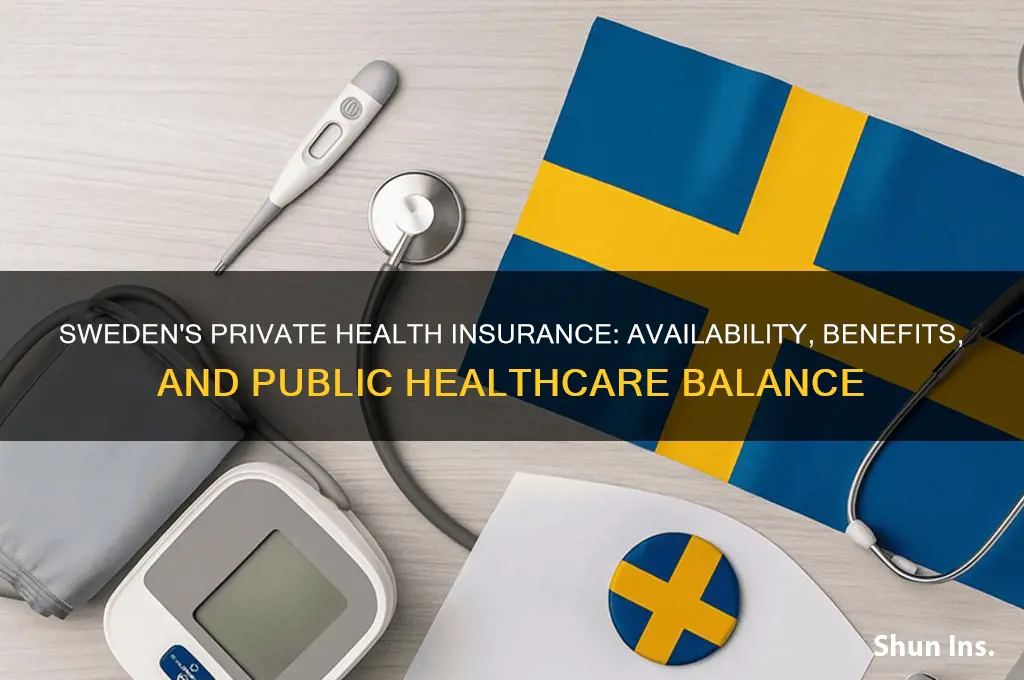 does sweden allow private health insurance