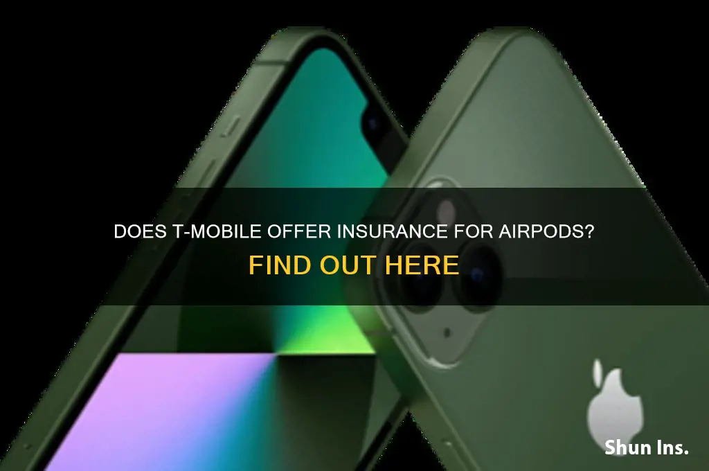 does t mobile have insurance for airpods