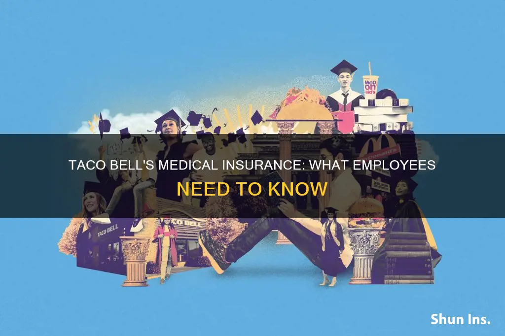 does taco bell have medical insurance