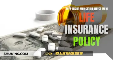How Medication Influences Your Term Life Insurance Policy