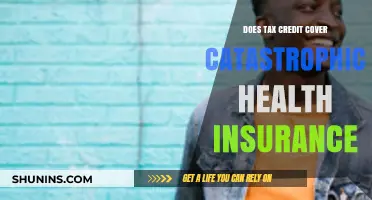 Does Tax Credit Cover Catastrophic Health Insurance? What You Need to Know