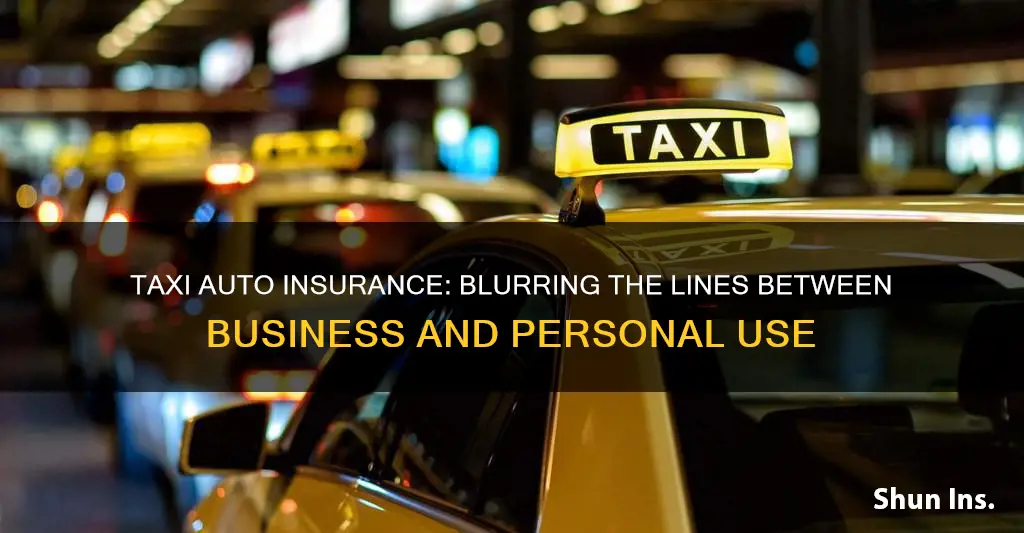 does taxi auto insurance cover personal use