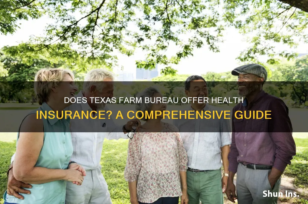 does texas farm bureau have health insurance
