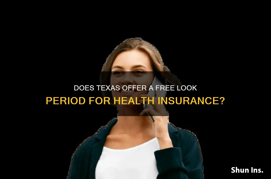 does texas have a free look provision for health insurance