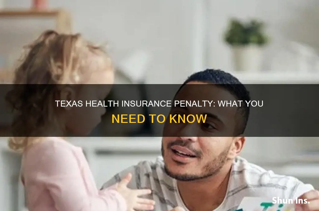 does texas have a penalty for no health insurance