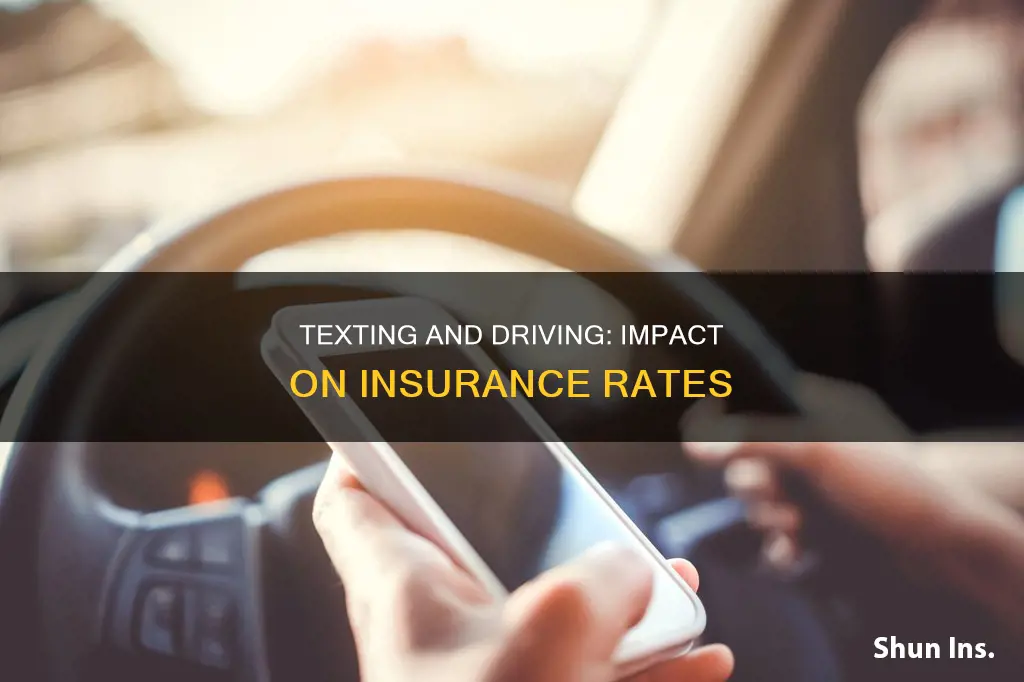 does texting while driving affect insurance