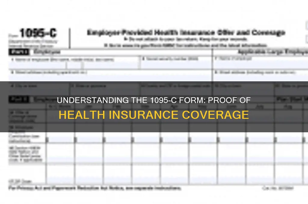 does the 1095c prove that i had health insurance