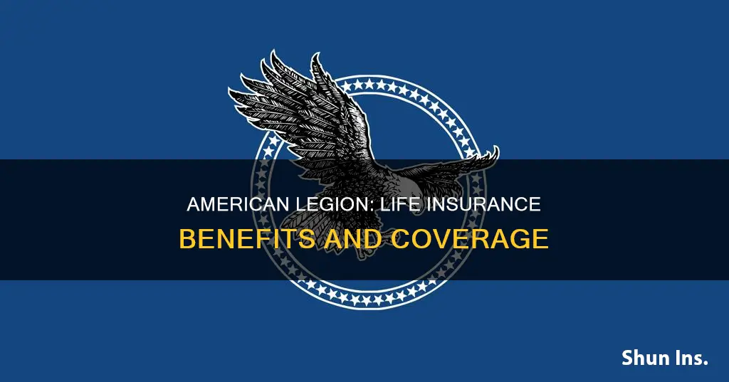 does the american legion have life insurance