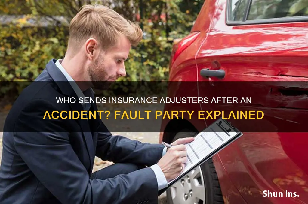 does the at fault party send insurance adjustors