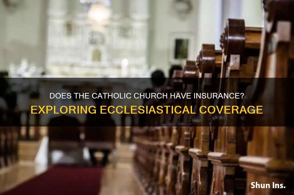 does the catholic church have insurance