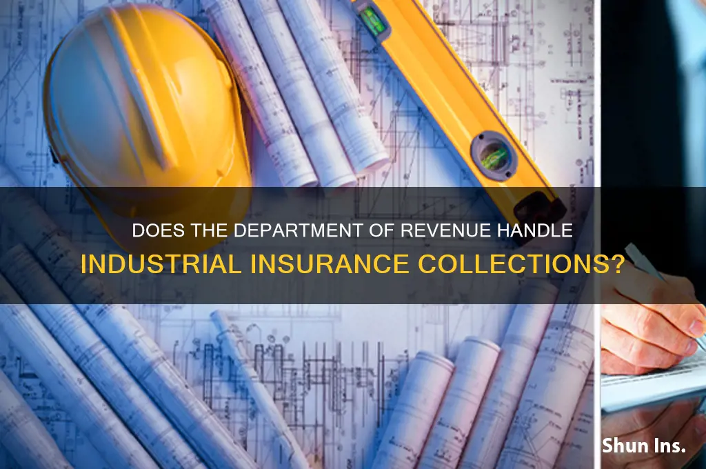does the department of revenue collect industrial insurance
