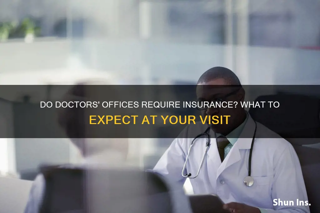 does the doctors office ask for insurance