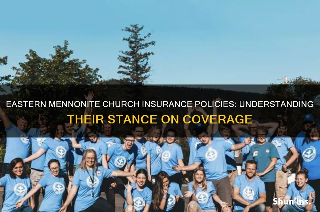 does the eastern mennonite church allow insurance