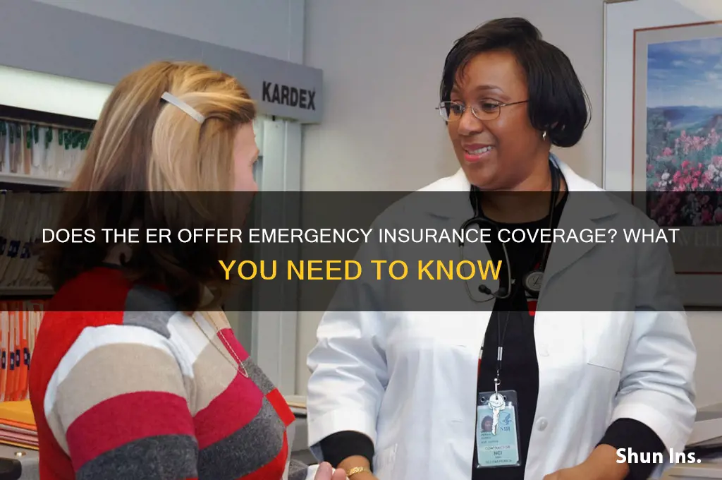 does the er have an emergency insurance